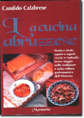 LA CUCINA ABRUZZESE di Candido Calabrese