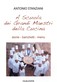 A SCUOLA DEI GRANDI MAESTRI DELLA CUCINA